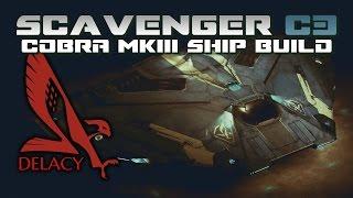 Elite Dangerous Roleplay Build | Scavenger C3 Cobra MKIII Ship Build ► Roleplay / Build Guide