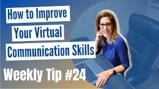 How to Lead a Virtual Meeting Effectively | Virtual Communication Skills Tip #24