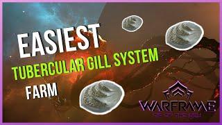 Easiest Tubercular gill system farm in Warframe 2022