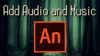 How to Add Sound and Music And Edit the Volume - Adobe Animate CC 2019 Tutorial