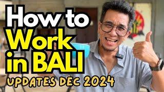 BALI WORKING VISA UPDATES 2024 - How to Work in Bali