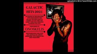 ONOSKELIS - Galactic Hits 2021 EP [FULL ALBUM] 2021