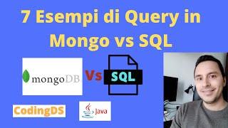 7 Esempi di Query in Mongo vs SQL [ ITA ]