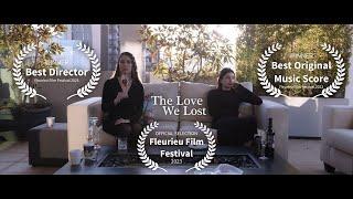 48 Hour Film Project Adelaide 2022 | Award Winners Fleurieu Film Festival 2023 | The Love We Lost