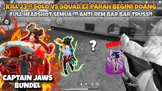 KILL 23!! FULL HEADSHOT!! SOLO VS SQUAD EZZ PARAH FREE FIRE INDONESIA GAMEPLAY‍️