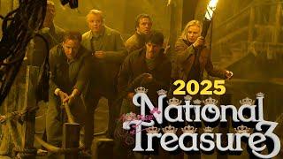 National Treasure 3 Trailer 2025 Release Date Cast & Plot Nicolas Cage Returns for Epic Adventure 