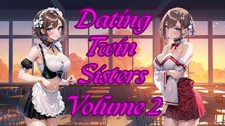 Why Not Make Both Twins Your Girlfriends? Dating Twins After a Misunderstanding - Audiobook Volume 2