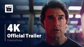 Mission: Impossible - The Final Reckoning Official Trailer (2024) | 4K