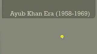 Ayub Khan Era