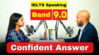 Band 9 IELTS Speaking interview (Perfect Pronunciation)