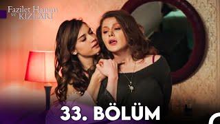 Fazilet Hanım ve Kızları 33. Bölüm