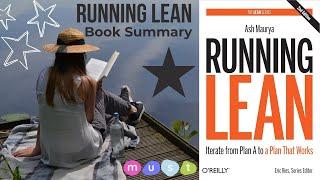 "Running Lean" by Ash Maurya | Accelerate Your Startup | Key Insights | Summary