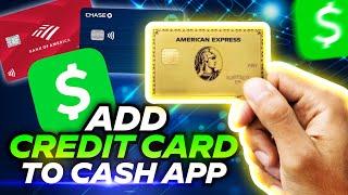 How to Add Credit Card to Cash App - Can You Use Credit Card to Transfer Money without Bank Account