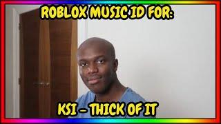 KSI - THICK OF IT ROBLOX MUSIC ID/CODE | OCTOBER 2024 | *WORKING*