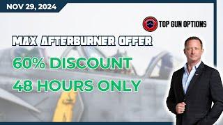 Insane TOPGUN Options Black Friday Deal – MAX Afterburner Lifetime Membership at 60% OFF!