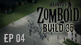 Project Zomboid Build 35 | Ep 4 | Herding | Let's Play!