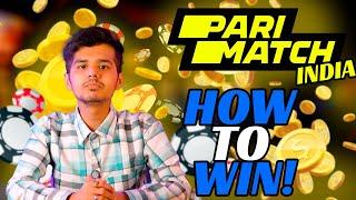 Parimatch India 2024 | How to Win!