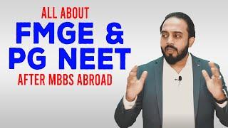 All about FMGE | PG NEET | MCI - Post MBBS abroad