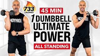 45 MIN ULTIMATE One Dumbbell Full Body POWER Workout | INTENSE Standing HIIT Workout with Weights