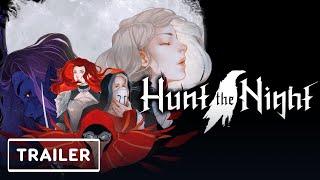 Hunt the Night - Gameplay Trailer | Summer of Gaming 2021