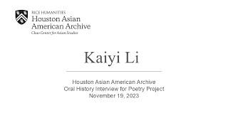 Interview with Kaiyi Li | Houston Asian American Archive - Poetry Project