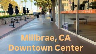 Millbrae, CA Downtown Center Review