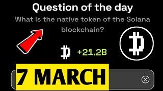 What is the native token of the Solana blockchain? | Dropee Question Of Day | 7 March