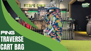 2024 PING Traverse Golf Cart Bag Overview