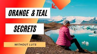 Orange And Teal Look Secrets Without Luts | Davinci Resolve 17