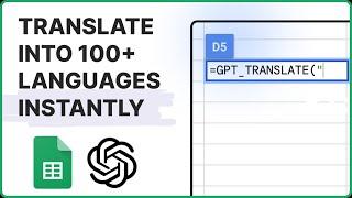 Translate content using ChatGPT from Google sheets in 2024