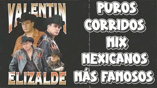 Valentin Elizalde Corridos  Valentin Elizalde Puros Corridos Viejitos Mix 2024