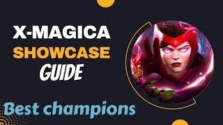 X-Magica Showcase Guide |Best champions| - Marvel Contest of Champions