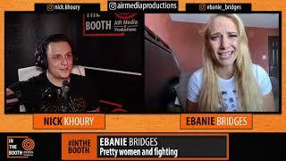 What's Missing in Women's Boxing? Ebanie Bridges Discusses How She Plans on Changing the Landscape