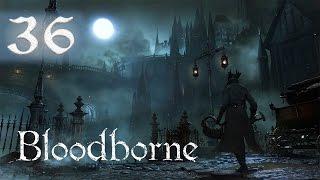 Прохождение | Bloodborne | Чаша предков Птумеру | #36