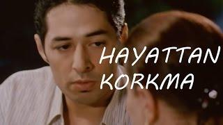 Hayattan Korkma | Türk Filmi Tek Parça (HD)