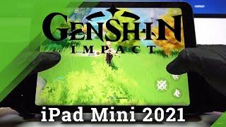 Test Game Genshin Impact on iPad Mini 2021 | Apple A15 Bionic | 4GB RAM | Gameplay - FPS Check