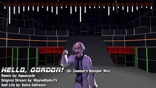 Hello, Gordon! (Dr. Coomer's Bumpin' Mix) - WayneRadioTV Remix