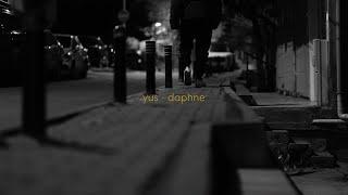 daphne - Yus (Official Music Video)