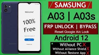 Samsung A03/A03s Frp Bypass Android 12 New Method 2022 Without Pc | Without Restore | Without Knox