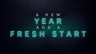 A New Year and a Fresh Start