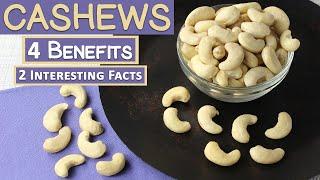 4 Benefits of Cashew Nuts and 2 Interesting Facts