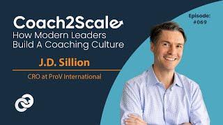 The Numbers Are Speaking. Are You Listening? - JD Sillion - Coach2Scale - ep69