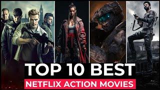 Top 10 Best Action Movies On Netflix | Best Hollywood Action Movies 2024 | Top Movies | Part-1