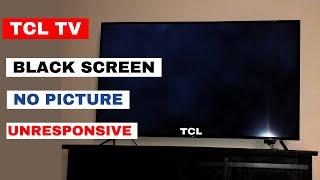 Fix TCL TV Black Screen No Picture! Ultimate Repair Guide - [2024]