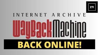 Internet Archive's The Wayback Machine Is BACK, or is it?