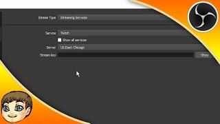 OBS Studio Tutorial: Streaming Services (Twitch, Hitbox, YouTube Gaming) | OBS Multiplatform