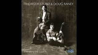 Thorgeir Stubø & Doug Raney (2010) Everything We Love