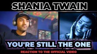 Shania Twain - You’re Still The One (Official Music Video) - First Time Reaction