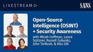 Open-Source Intelligence (OSINT) + Security Awareness