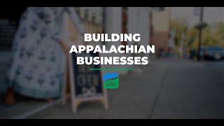 Appalachia Envisioned: Building Appalachian Businesses